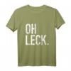 Trier Stadt | 'Oh Leck' Lustiges Spruch T-Shirt für Trierer und Moselliebhaber – Perfektes Geschenk zu Weihnachten & Geburtstag