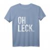 Trier Stadt | 'Oh Leck' Lustiges Spruch T-Shirt für Trierer und Moselliebhaber – Perfektes Geschenk zu Weihnachten & Geburtstag