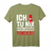 Ich tu nix Ich will nur nach Tunesien - Flagge & Umriss T-Shirt für Tunesien Urlaub & Fan