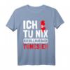 Ich tu nix Ich will nur nach Tunesien - Flagge & Umriss T-Shirt für Tunesien Urlaub & Fan