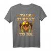Talk Turkey To Me T-Shirt - Lustiges Thanksgiving Damen-Shirt für Erntedankfest & Truthahn-Liebhaber