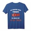 Ich brauche keine Therapie - Ich muss nur in die Türkei T-Shirt für Urlaub & Vorfreude, Geschenkidee für Türkei-Reisende