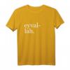 Eyvallah Definition - Altes Türkisches Wort mit Bedeutung auf T-Shirt - Perfektes Geschenk für Türkei Fans und Türkisch-Liebhaber