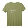 Eyvallah Definition - Altes Türkisches Wort mit Bedeutung auf T-Shirt - Perfektes Geschenk für Türkei Fans und Türkisch-Liebhaber