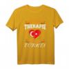 Ich brauche keine Therapie, ich muss erst nach der Türkei - Lustiges Türkei T-Shirt als Geschenk für Fans, Freunde und Familie