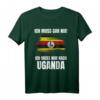 Ich Muss Gar Nix! - Ich Muss Nur Nach Uganda T-Shirt für Reisevorfreude & Urlaubsgeschenke