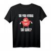 Lustiges Uganda T-Shirt - Kennt du Da Wae Way Now Spruch für Reisebegeisterte & Humorvolle