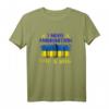 Ich brauche Munition, keine Mitfahrgelegenheit! Politisches T-Shirt zur Unterstützung der Ukraine - Humorvolles Statement für Solidarität