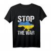 Stop the War in der Ukraine und auf der Welt für Frieden T-Shirt – Unterstütze den Frieden mit deinem Statement