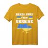Hands away from Ukraine - Supporters' Ukraine T-Shirt für Solidarität und patriotischen Ausdruck
