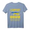 Ich unterstütze die Demokratie in der Ukraine T-Shirt - Solidaritätsbekundung für Demokratie und Freiheit