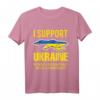 Ich unterstütze die Demokratie in der Ukraine T-Shirt - Solidaritätsbekundung für Demokratie und Freiheit