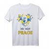 Ukraine We Want Peace Flower T-Shirt – Unterstützung für Freiheit, Frieden und ukrainische Solidarität