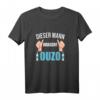 Ouzo Shirt Griechenland Urlaub Geschenk – Ideal für Kreta, Santorini, Athen & Griechenland-Fans