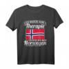 Keine Therapie Muss Nur Nach Norwegen Urlaub Flagge T-Shirt - Lustiges Skandinavien-Reise-Shirt für Angler und Wanderer