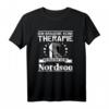 Ich Brauche Keine Therapie Ich Muss Nur An Die Nordsee - Lustiges Souvenir T-Shirt für Nordsee-Urlauber & Touristen