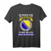Bosnien und Herzegowina Urlaub T-Shirt - Lustiger Spruch Geschenk für Fans und Reisebegeisterte