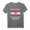 Ich Muss Gar Nix Ich Muss Nur Nach Kroatien Urlaub Kroatisch T-Shirt – Lustiges Reise-Design für Kroatien-Fans im Sommerurlaub