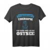 Keine Therapie ich muss nur an die Ostsee T-Shirt - Lustiges maritimes Design für Ostsee- und Strandliebhaber