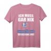 Ich muss gar nix Ich muss nur nach Griechenland Geschenk T-Shirt – Lustiges Urlaubssouvenir für Griechenland-Fans