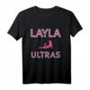 LAYLA ULTRAS Team #FreeLayla Spruch Party Malle Urlaub T-Shirt – Unterstützung & Trendiges Urlaubs-Design