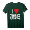 I Love Zombies - Halloween Zombie T-Shirt mit Humor, Urlaubsspruch & Zombie-Liebhaber-Design