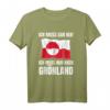 Ich Muss Gar Nix! - Lustiges Grönland T-Shirt für Urlaubsfreunde, Geschenkidee & Vorfreude auf den nächsten Trip