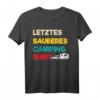 Letztes sauberes Camping Shirt – Perfektes Outfit für Camper, Wohnmobil- und Wohnwagenfans als Geschenk für Urlaub, Weihnachten oder Geburtstag