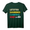 Letztes sauberes Camping Shirt – Perfektes Outfit für Camper, Wohnmobil- und Wohnwagenfans als Geschenk für Urlaub, Weihnachten oder Geburtstag