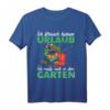 Lustiges Garten T-Shirt - Geschenkidee für Gärtner & Gärtnerin zum Geburtstag, Ostern & Gartensaison