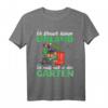 Lustiges Garten T-Shirt - Geschenkidee für Gärtner & Gärtnerin zum Geburtstag, Ostern & Gartensaison