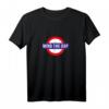 Lustiges London U-Bahn Motiv T-Shirt - England Souvenir für Touristen & London-Liebhaber mit berühmtem Spruch