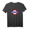 Lustiges London U-Bahn Motiv T-Shirt - England Souvenir für Touristen & London-Liebhaber mit berühmtem Spruch