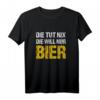 Die tut nix die will nur Bier T-Shirt für Frauen - Lustiges Vintage Party Shirt für Festivals, Fasching & Geschenke für Bierliebhaberinnen