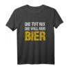 Die tut nix die will nur Bier T-Shirt für Frauen - Lustiges Vintage Party Shirt für Festivals, Fasching & Geschenke für Bierliebhaberinnen