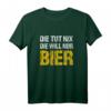 Die tut nix die will nur Bier T-Shirt für Frauen - Lustiges Vintage Party Shirt für Festivals, Fasching & Geschenke für Bierliebhaberinnen