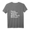 Paris London Tokyo New York Borkum T-Shirt - Persönliches Reiseziel Geschenk für Urlaub, Weihnachten, Vatertag, Muttertag, Ostern & Geburtstag