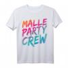 Malle Party Crew Gruppen Motiv Mallorca Party Urlaub T-Shirt - Perfekt für Gruppen auf Mallorca-Party und Urlaubsreise