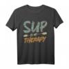 SUP ist my therapy Paddel T-Shirt – Cooles Geschenk für SUP- und Kayak-Fans, Männer und Frauen