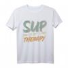 SUP ist my therapy Paddel T-Shirt – Cooles Geschenk für SUP- und Kayak-Fans, Männer und Frauen