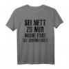 Herren Sei Nett Zu Mir - Werdender Vater Schwangerschaft T-Shirt für den Humorvollen Papa
