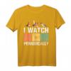 Vogelbeobachter - I Watch Birds Periodically - Crazy Birder Nerd T-Shirt für Naturfreunde & Vogelbegeisterte