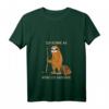 Lustiges Faultier Wander T-Shirt mit Spruch 'Ich Komme An Wenn Ich Ankomme' – Gemütliches Outfits für Damen & Herren beim Wandern & Spazieren