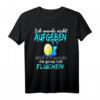 Ich werde nicht aufgeben, aber fluchen Wandern T-Shirt – Lustiges Geschenk für Sportler, Familie und Freunde