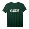 Gude Gruß Hessen Geschenk T-Shirt – Lustiges Regional T-Shirt als Souvenir oder Fanartikel