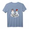 Lustiges Schneemann Winter Witz Design Fun Sprüche T-Shirt – Witziges Weihnachts- und Wintergeschenk für Kinder & Junggebliebene