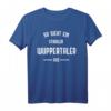Herren Wuppertal T-Shirt mit Spruch - Geschenk für Wuppertaler, Fans und Freunde der Stadt