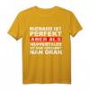 Niemand Ist Perfekt Aber Als Wuppertaler Nah Dran Stadt T-Shirt - Lustiges Wuppertal Stadtmotto Shirt