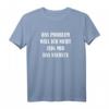 Das Problem will ich nicht, zeig mir das Nächste T-Shirt – Lustiges Geschenk mit Spruch für Freunde, Familie & Co. zum Geburtstag, Weihnachten & Ostern
