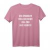 Das Problem will ich nicht, zeig mir das Nächste T-Shirt – Lustiges Geschenk mit Spruch für Freunde, Familie & Co. zum Geburtstag, Weihnachten & Ostern